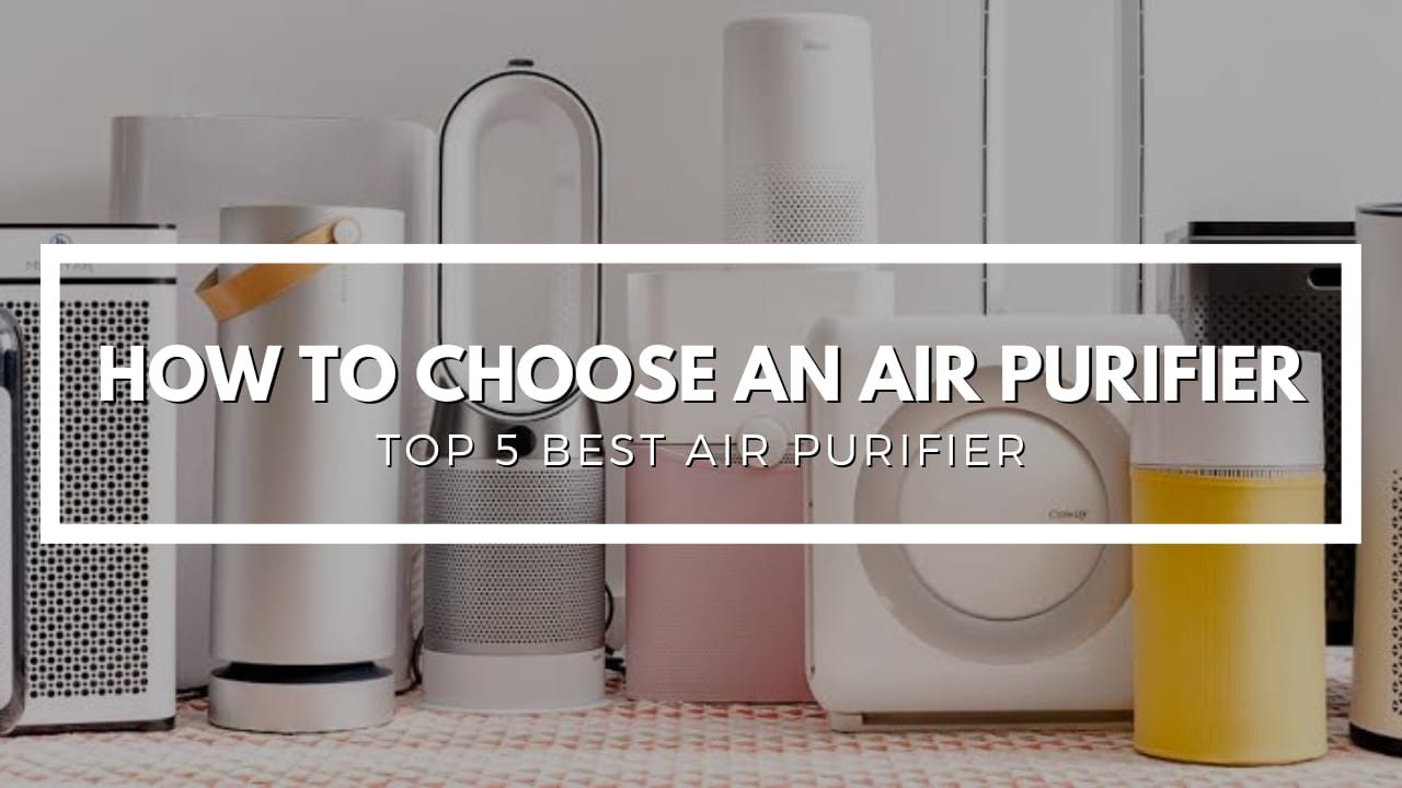 how to choose an air purifier